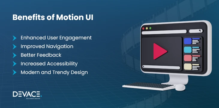 Benefits of Motion Ui